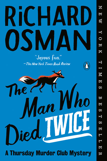 Man Who Died Twice: A Thursday Murder Club Mystery
