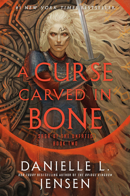 Curse Carved in Bone: Book Two of the Saga of the Unfated