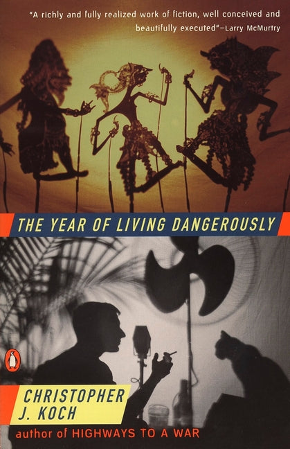 Year of Living Dangerously