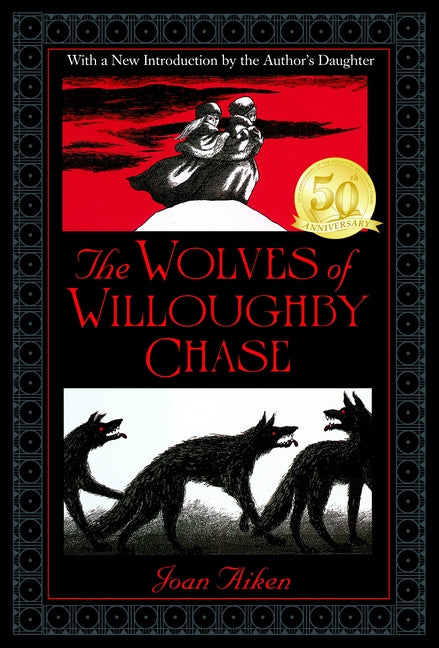 Wolves of Willoughby Chase