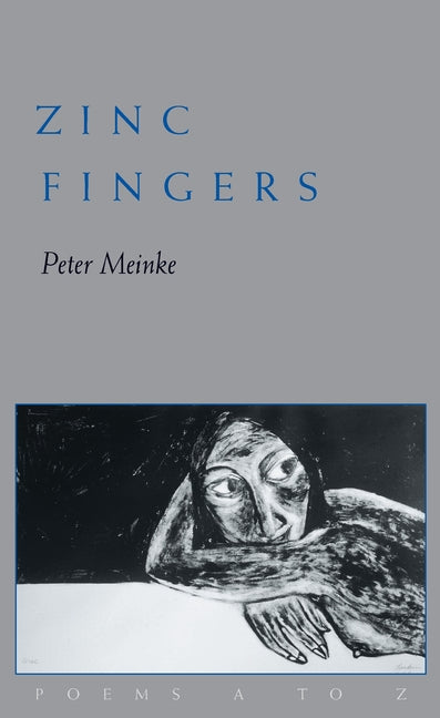 Zinc Fingers: Poems from A to Z