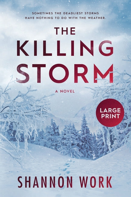 Killing Storm: Large Print