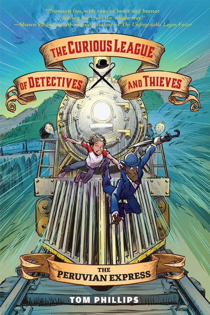 Curious League of Detectives and Thieves 3: The Peruvian Express