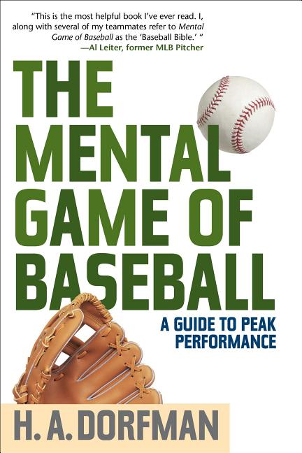Mental Game of Baseball: A Guide to Peak Performance