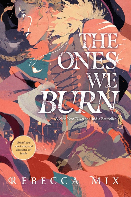 Ones We Burn (Reprint)