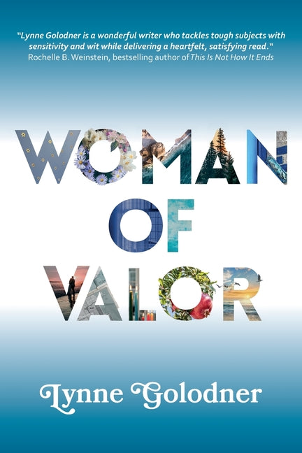 Woman of Valor: An upmarket novel about identity, infidelity, true love and shedding the need to please others