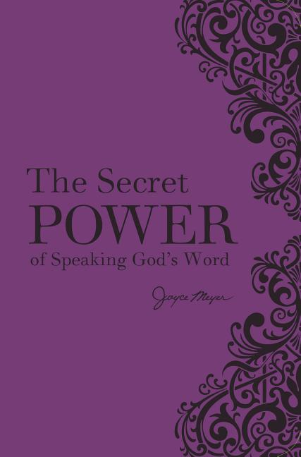 Secret Power of Speaking God's Word