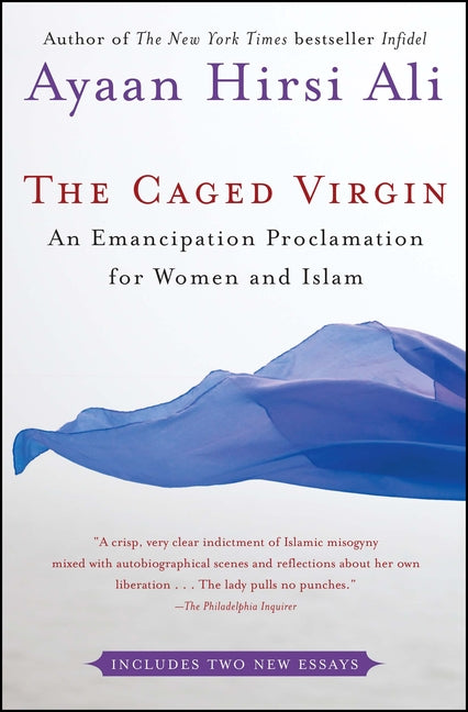 Caged Virgin: An Emancipation Proclamation for Women and Islam