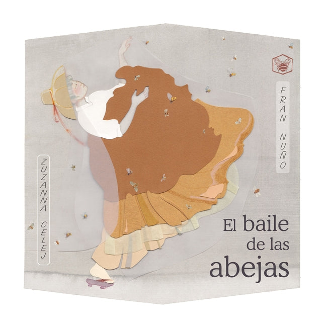 El baile de las abejas (The Dance of the Bees) (Spanish Edition)