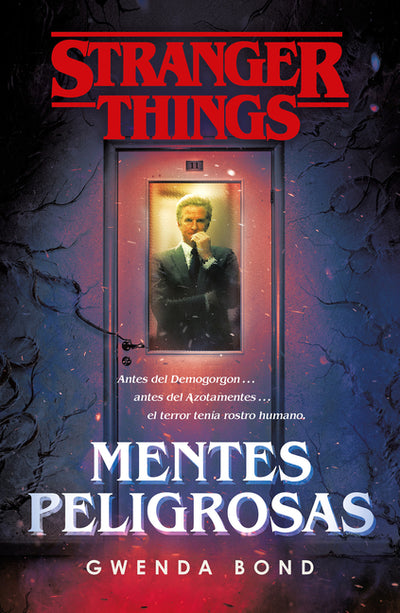 Stranger Things: Mentes peligrosas / Stranger Things: Suspicious Minds: The first official Stranger Things novel (Fantascy) (Spanish Edition)
