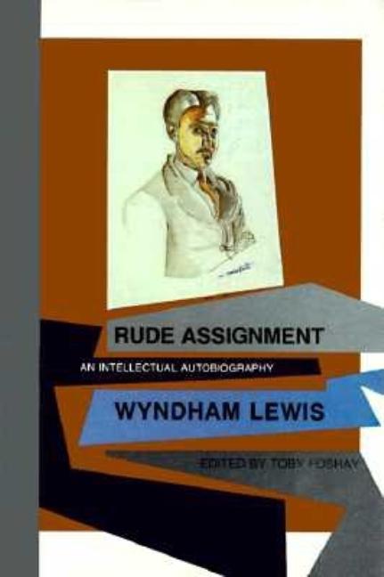Rude Assignment: An Intellectual Autobiography