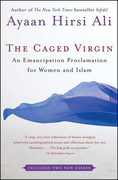 Caged Virgin: An Emancipation Proclamation for Women and Islam