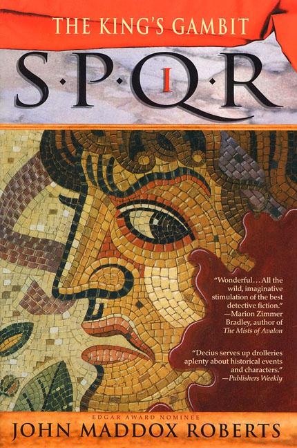 Spqr I: The King's Gambit: A Mystery