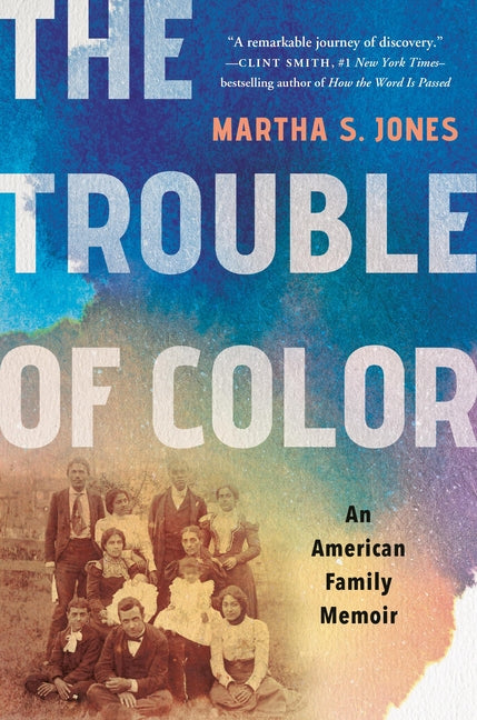 Trouble of Color: An American Family Memoir