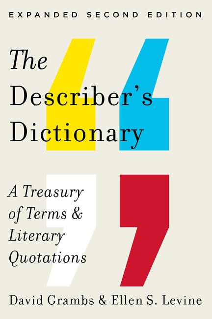 Describer's Dictionary: A Treasury of Terms & Literary Quotations (Expanded)