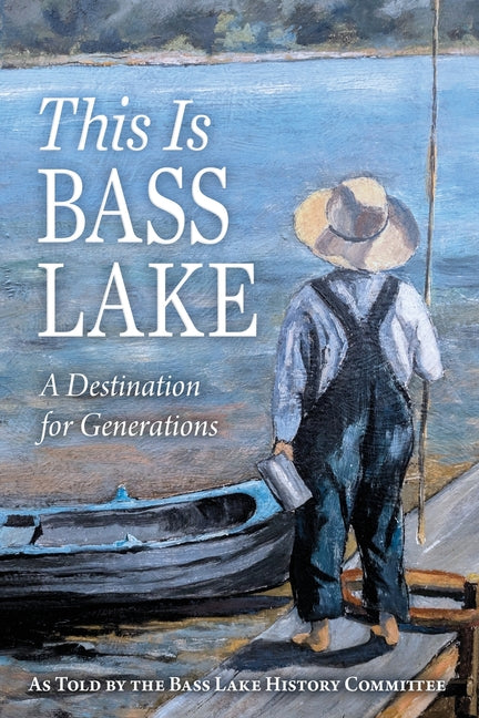 This Is Bass Lake