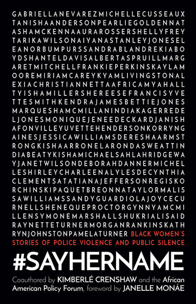 #SayHerName: Black Women’s Stories of Police Violence and Public Silence