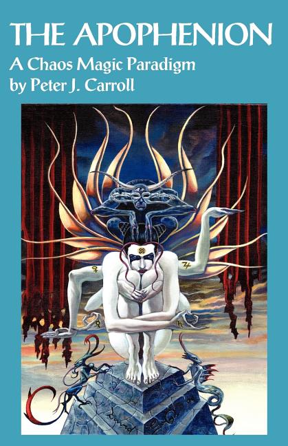Apophenion: A Chaos Magick Paradigm