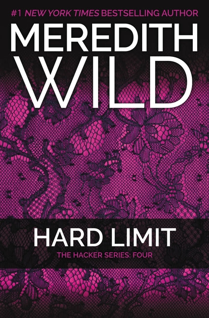Hard Limit: The Hacker Series #4