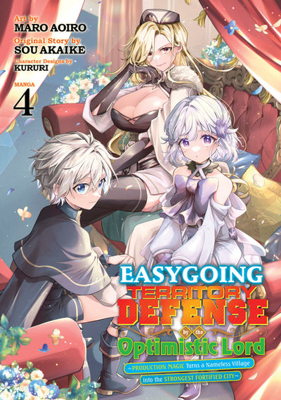 Easygoing Territory Defense by the Optimistic Lord: Production Magic Turns a Nameless Village Into the Strongest Fortified City (Manga) Vol. 4