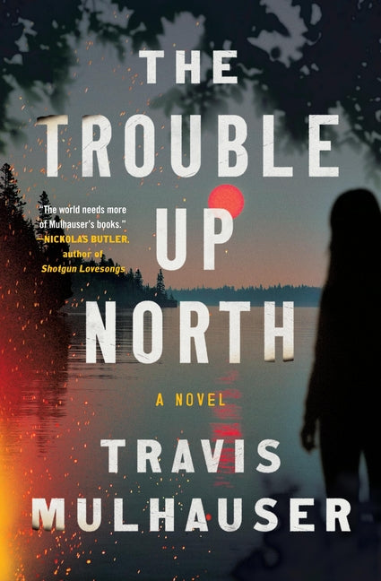 Trouble Up North