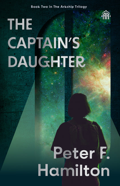 Captain's Daughter: Arkship Trilogy Book II