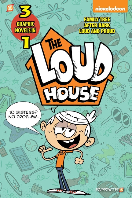 Loud House 3-In-1 #2: After Dark, Loud and Proud, and Family Tree