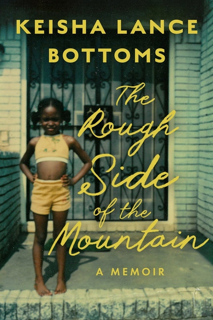 Rough Side of the Mountain: A Memoir