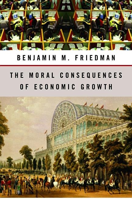 Moral Consequences of Economic Growth