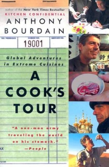 Cook's Tour: Global Adventures in Extreme Cuisines