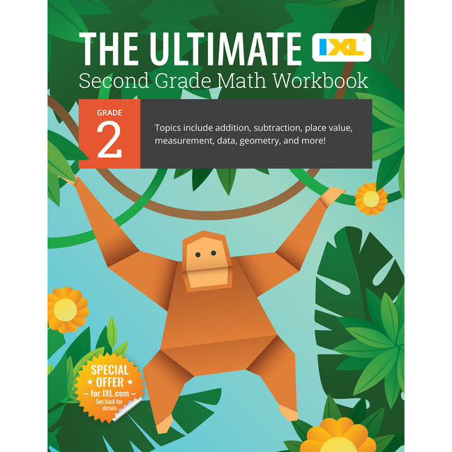 Ultimate Grade 2 Math Workbook: Multi-Digit Addition, Subtraction, Place Value, Measurement, Data, Geometry, Perimeter, Counting Money, and Time for C