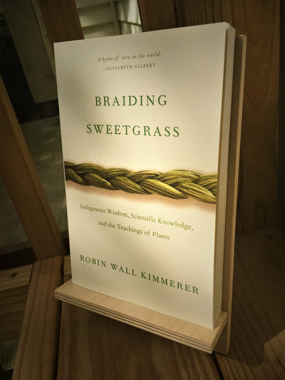 Braiding Sweetgrass by Robin Wall Kimmerer