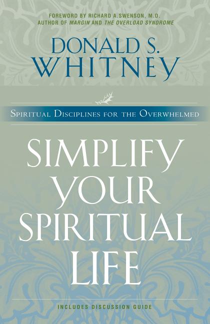 Simplify Your Spiritual Life