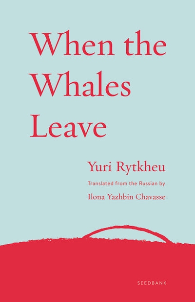 When the Whales Leave (Seedbank)