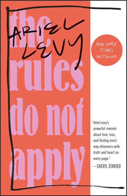 Rules Do Not Apply: A Memoir