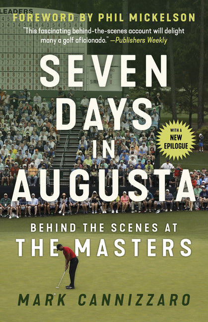 Seven Days in Augusta: Behind the Scenes at the Masters (Enlarged)