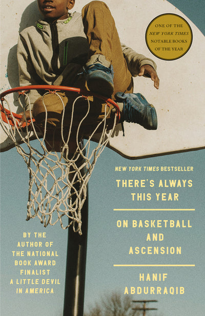 There's Always This Year: On Basketball and Ascension