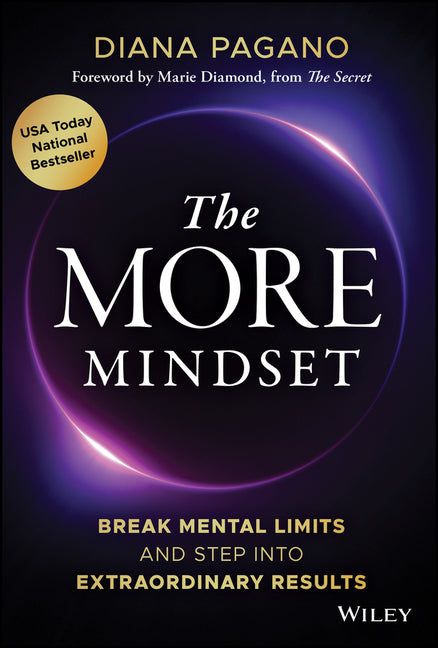 More Mindset: Break Mental Limits and Step Into Extraordinary Results