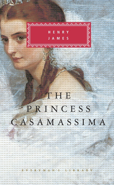 Princess Casamassima: Introduction by Bernard Richards