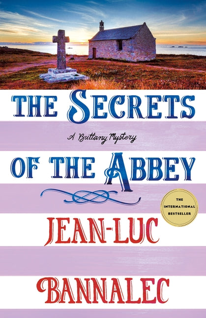 Secrets of the Abbey: A Brittany Mystery