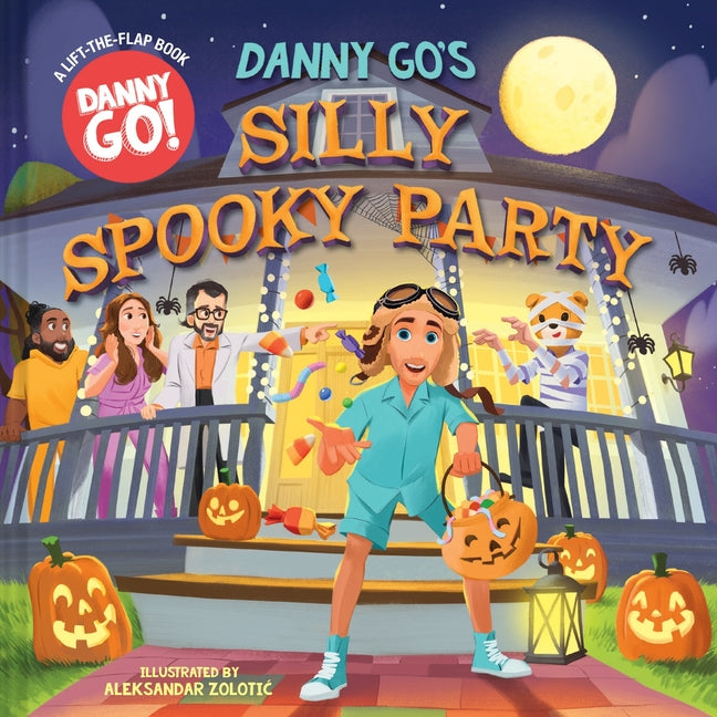 Danny Go's Silly Spooky Party: A Lift-The-Flap Book