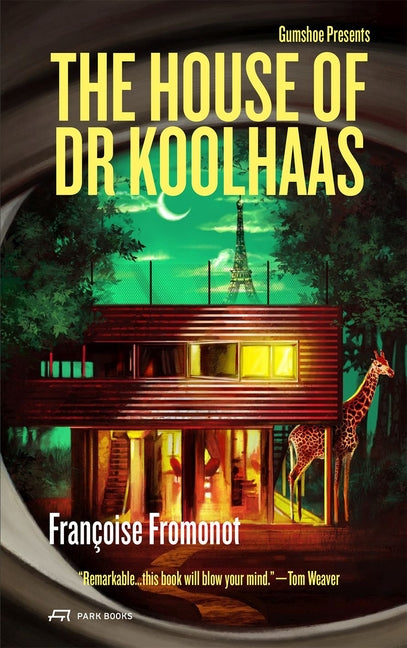 House of Doctor Koolhaas: Gumshoe #1 Volume 1
