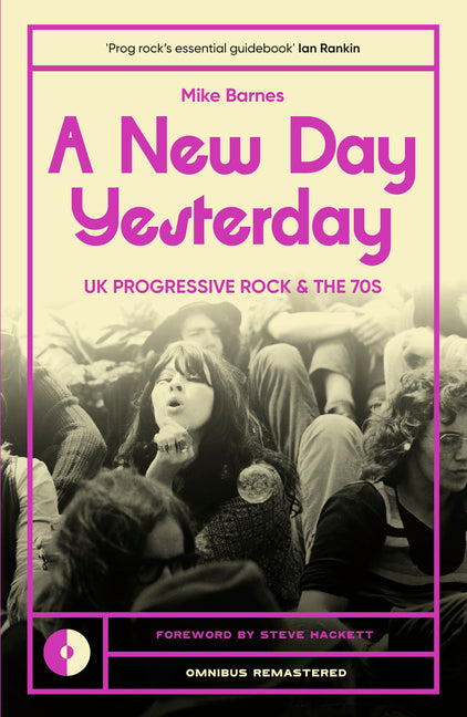 New Day Yesterday: UK Progressive Rock and the 1970s