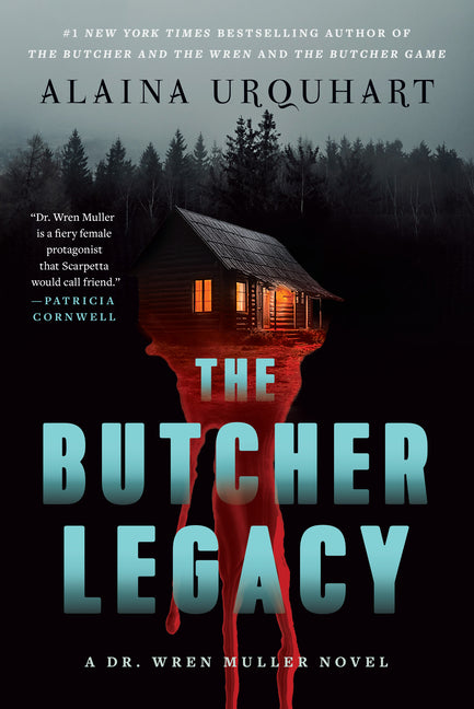 Butcher Legacy: A Dr. Wren Muller Novel