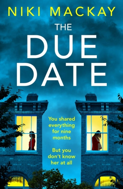 Due Date: An Absolutely Gripping Thriller with a Mind-Blowing Twist