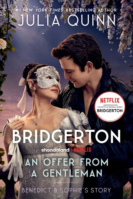 Offer from a Gentleman [Tv Tie-In]: Benedict's Story, the Inspiration for Bridgerton Season Four