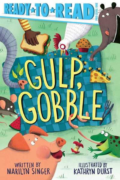 Gulp, Gobble: Ready-to-Read Pre-Level 1 (Ready-to-Reads)