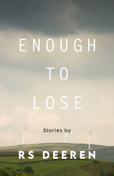 Enough to Lose (Made in Michigan Writer Series)