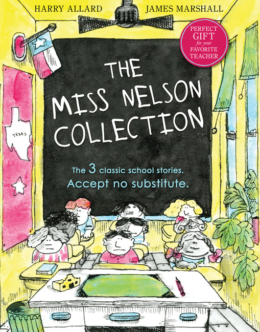 Miss Nelson Collection: 3 Complete Books in 1!: Miss Nelson Is Missing, Miss Nelson Is Back, and Miss Nelson Has a Field Day