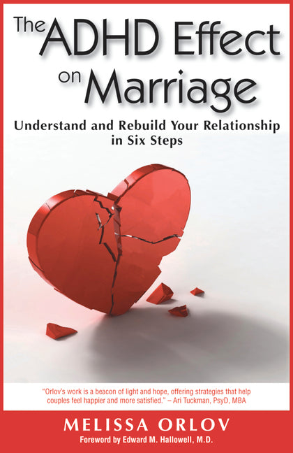 ADHD Effect on Marriage: Understand and Rebuild Your Relationship in Six Steps